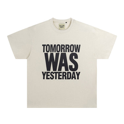 Tomorrow Was Yesterday T-Shirt